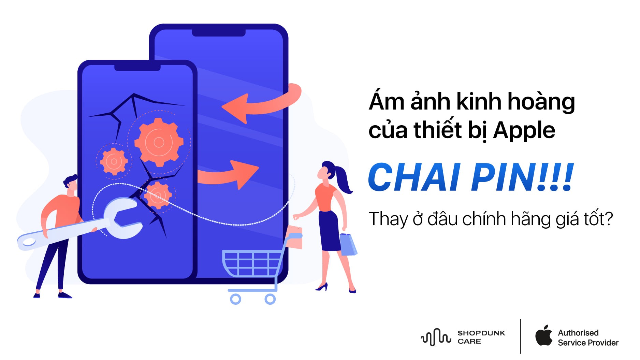 Ám ảnh kinh hoàng của thiết bị Apple: CHAI PIN! Thay ở đâu chính hãng, giá tốt?