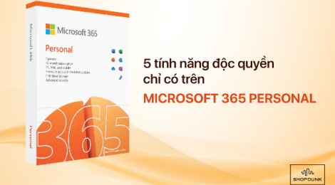 5 tính năng độc quyền chỉ có trên Microsoft 365 Personal