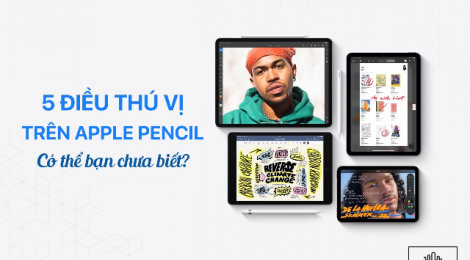 5 điều thú vị trên Apple Pencil có thể bạn chưa biết